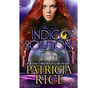 Patricia Rice The Indigo Solution: Psychic Solutions Mystery #1 Paperback Book Patricia Rice Multicolor