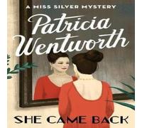 Patricia Wentworth She Came Back Paperback Book Patricia Wentworth Multicolor