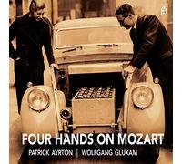 Patrick Ayrton/Wolfgang Gluxam - Four Hands On Mozart