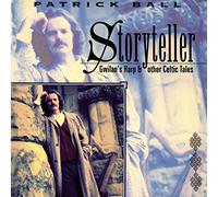 Patrick Ball - Storyteller: Gwilan's Harp and Other Celtic Tales