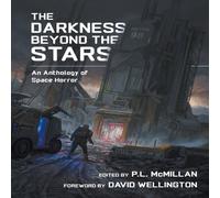 Patrick Barb The Darkness Beyond The Stars: An Anthology Of Space Horror Patrick Barb Multicolor