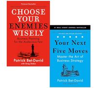 Patrick Bet David Collection 2 Books Set (Choose Your Enemies Wisely [Hardcover] & Your Next Five Moves)