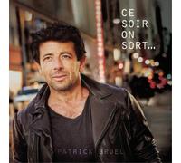 PATRICK BRUEL - CE SOIR ON SORT [VINYL]