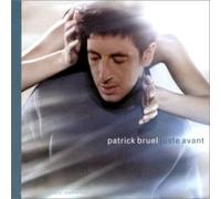 Patrick Bruel - Juste Avant