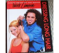 Patrick Cameron: Dressing Long Hair (Hairdressing and Beauty Industry Authority (Hardcover))