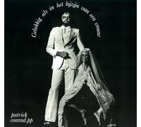 Patrick Conrad - Gelukkig Als In Het Bijzijn Van Een Vrouw [VINYL]
