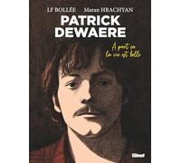 Patrick Dewaere - Poche: A part ça la vie est belle