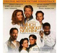 PATRICK DOYLE (COMPOSER) - MUCH ADO ABOUT NOTHING [ORIGINAL MOTION PICTURE SOUND
