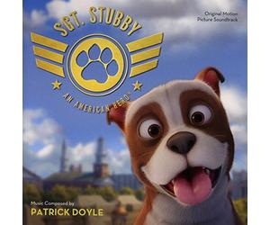 Patrick Doyle - Sgt. Stubby: An Unlikely Hero - Original Motion Picture [CD]