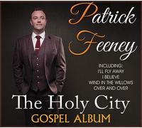 Patrick Feeney - Patrick Feeney - The Holy City CD (New Release)