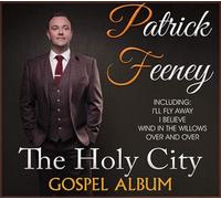 Patrick Feeney The Holy City (CD) Album
