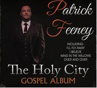 Patrick Feeney - Patrick Feeney - The Holy City CD (New Release)