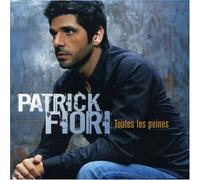 Patrick Fiori - Toutes Les Peines