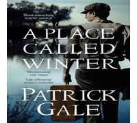 Patrick Gale A Place Called Winter Paperback Book Patrick Gale Multicolor
