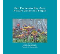 Patrick Gallagher San Francisco Bay Area Nature Guide & Saijiki Paperback Book Patrick Gallagher Multicolor
