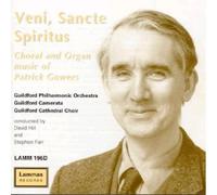 Patrick Gowers - Veni, Sancte Spiritus: Choral And Organ Music [Euro. Import]