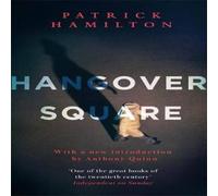 Patrick Hamilton Hangover Square Paperback Book Patrick Hamilton Multicolor