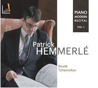 Patrick Hemmerle - Piano Modern Recital Vol.1: Novak; Tchesnokov