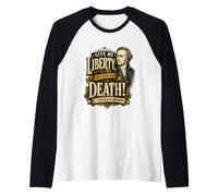 Patrick Henry Give Me Liberty or Death Historical Quote Raglan Baseball Tee