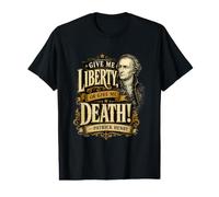 Patrick Henry Give Me Liberty or Death Historical Quote Value Graphic T-Shirt