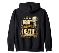Patrick Henry Give Me Liberty or Death Historical Quote Zip Hoodie