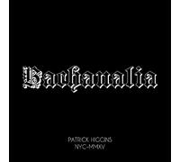 Patrick Higgins - Bachanalia