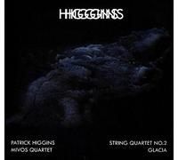 Patrick Higgins: String Quartet No. 2; Glacia by Patrick Higgins / Mivos ...