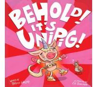 Patrick Hueller Behold It's UniPig Hardcover Book Patrick Hueller Multicolor