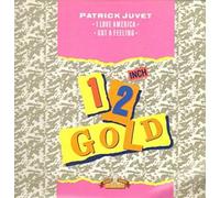 Patrick Juvet - I love America/Got a feeling (12" Gold) [VINYL]