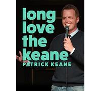 Patrick Keane: Long Love the Keane