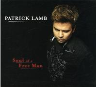 Patrick Lamb - Soul of a Free Man