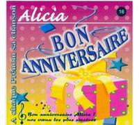 Patrick lambert, Jean Louis mercier, Fred Aberson - Bon anniversaire Alicia