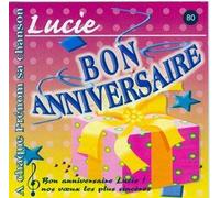 Patrick lambert, Jean Louis mercier, Fred Aberson - Bon anniversaire Lucie