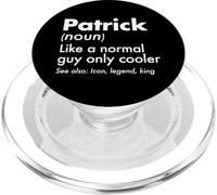 Patrick Like A Normal Guy Only Cooler Legend King First Name PopSockets PopGrip for MagSafe