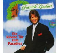 Patrick Lindner - Die Kloane Tür Zum Paradies