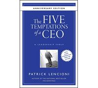 Patrick M. Lencioni - Five Temptations of a CEO A Leadership Fable 1 - G245z