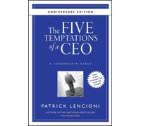 Patrick M. Lencioni The Five Temptations of a CEO (Hardback) J-B Lencioni Series