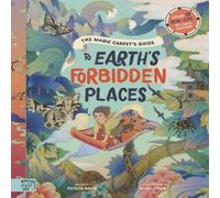 Patrick Makin The Magic Carpet's Guide to Earth's Forbidden Places Book Patrick Makin Multicolor
