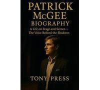 Patrick McGee Biography: A Life on Stage and Screen - The Voice Behind the Shadows.
