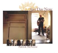 Patrick McNeese - Any Day Now