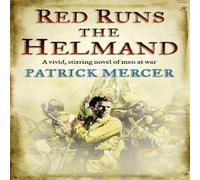 Patrick Mercer Red Runs the Helmand Paperback Book Patrick Mercer Multicolor