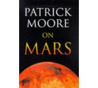 Patrick Moore on Mars