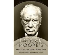 Patrick Moore's Yearbook of Astronomy 2014: Special Memorial Edition