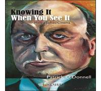 Patrick O'Donnell Knowing It When You See It Book - Paperback Patrick O'Donnell Multicolor