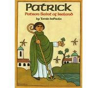 Patrick: Patron Saint of Ireland by Tomie dePaola (1994-02-05)