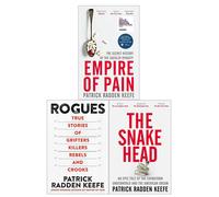 Patrick Radden Keefe 3 Books Collection Set (Rogues, The Snakehead, Empire of Pain)