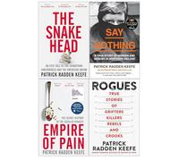 Patrick Radden Keefe 4 Books Collection Set (Rogues, The Snakehead, Empire of Pain, Say Nothing)
