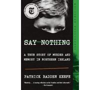 Patrick Radden Keefe Say Nothing (Paperback) (US IMPORT)