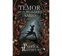 Patrick Rothfus El temor de un hombre sabio / The Wise Man's Fear: C (Paperback)