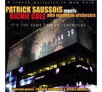 Patrick Saussois Meets Richie - It's the Same Thing...